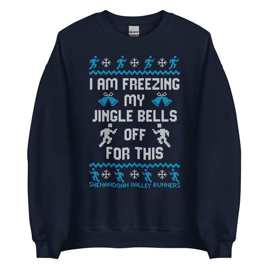 SVR Freezing My Jingle Bells Off For This - Unisex Sweatshirt