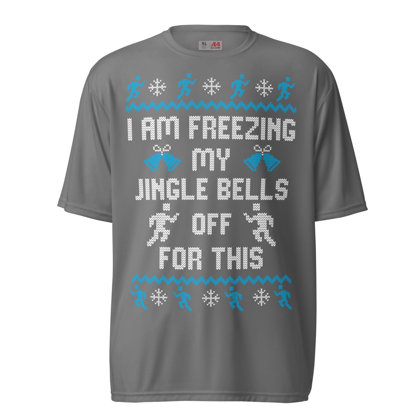 Freezing My Jingle Bells Off - Unisex performance crew neck t-shirt