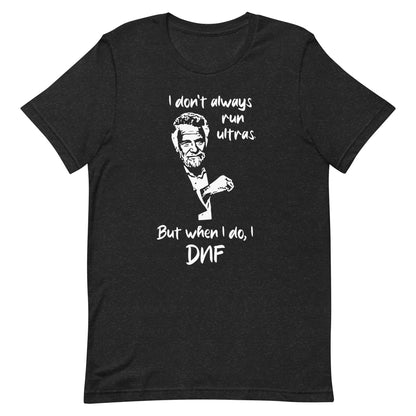 I don't always run ultras - Men's t-shirt