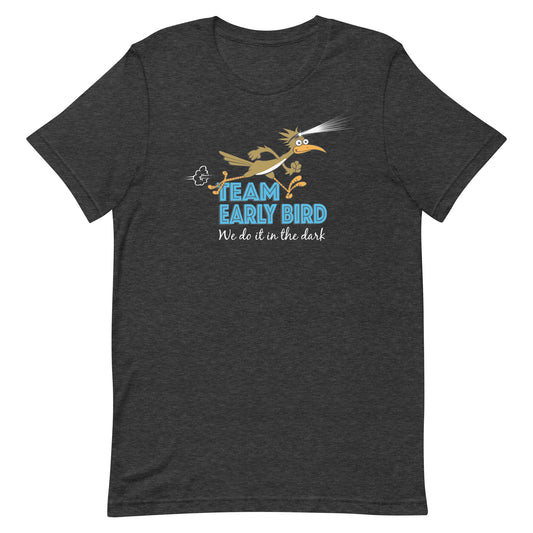 Team Early Bird - Unisex t-shirt