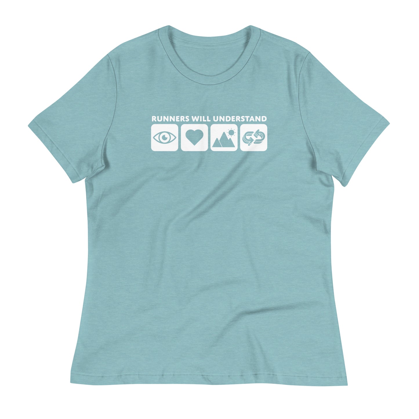 Runners Will Understand Women's Relaxed T-Shirt