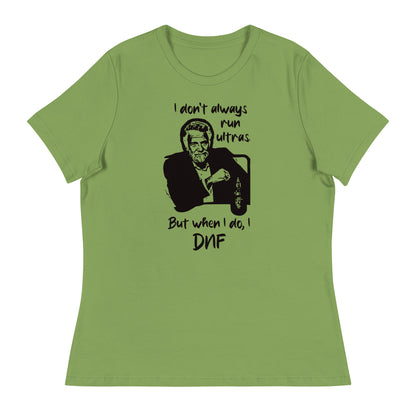 I don't always run ultras - Women's Relaxed T-Shirt