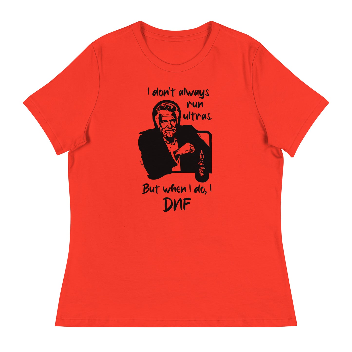 I don't always run ultras - Women's Relaxed T-Shirt