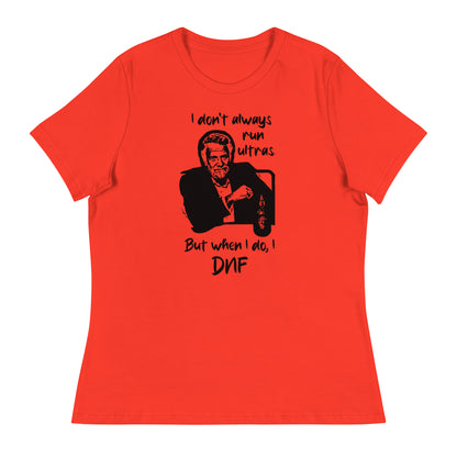 I don't always run ultras - Women's Relaxed T-Shirt