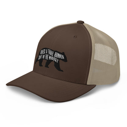 Does a Trail Runner Shit in the Woods? Trucker Cap