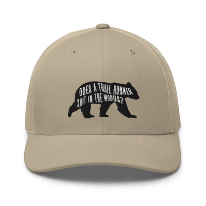 Does a Trail Runner Shit in the Woods? Trucker Cap