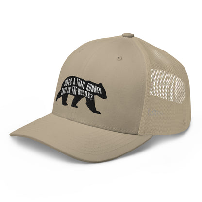 Does a Trail Runner Shit in the Woods? Trucker Cap