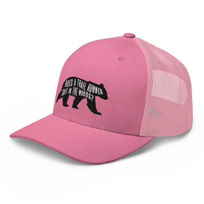 Does a Trail Runner Shit in the Woods? Trucker Cap