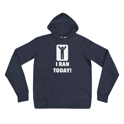 I RAN TODAY! Unisex hoodie