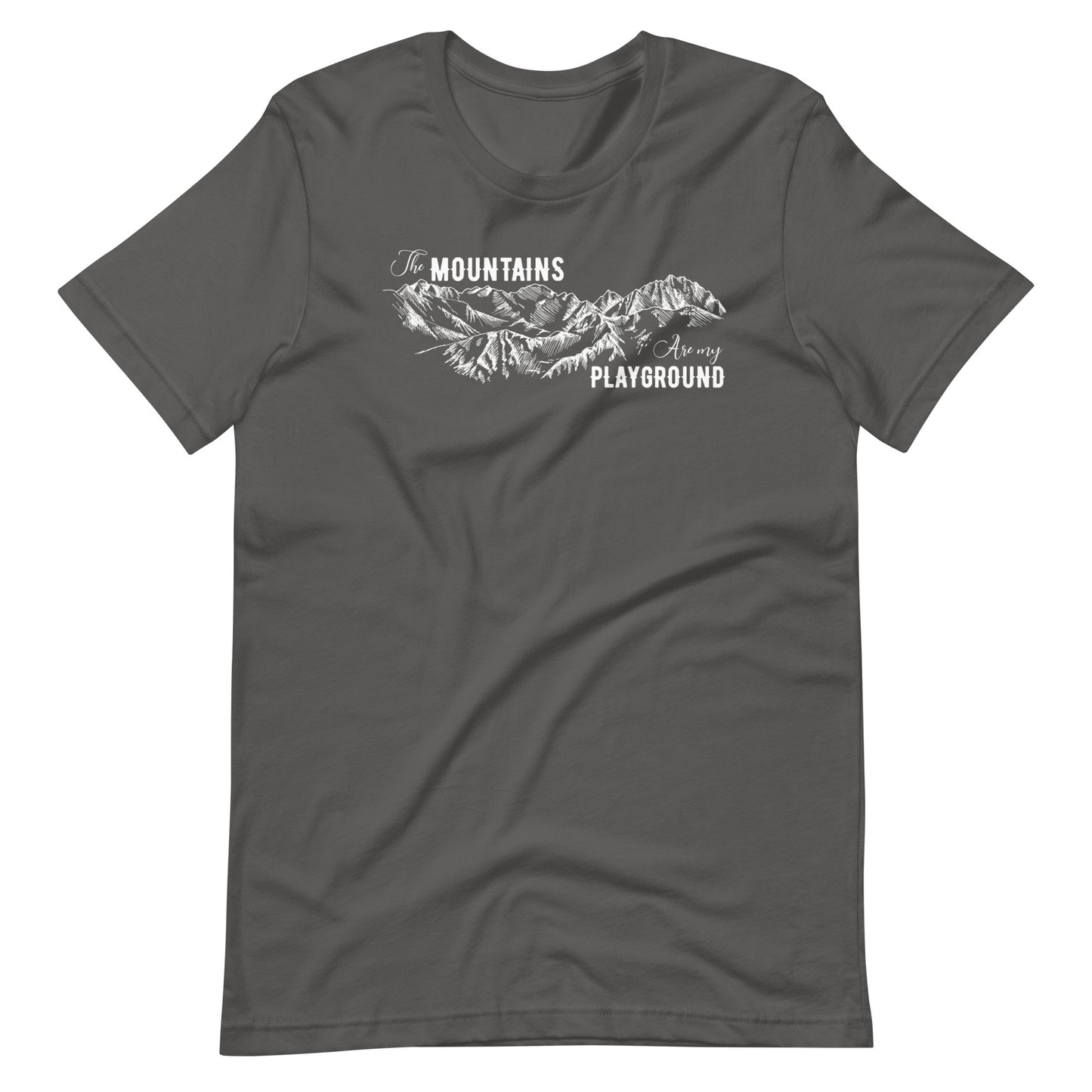 The Mountains Are My Playground Unisex t-shirt