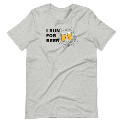 I Run For Beer Unisex t-shirt