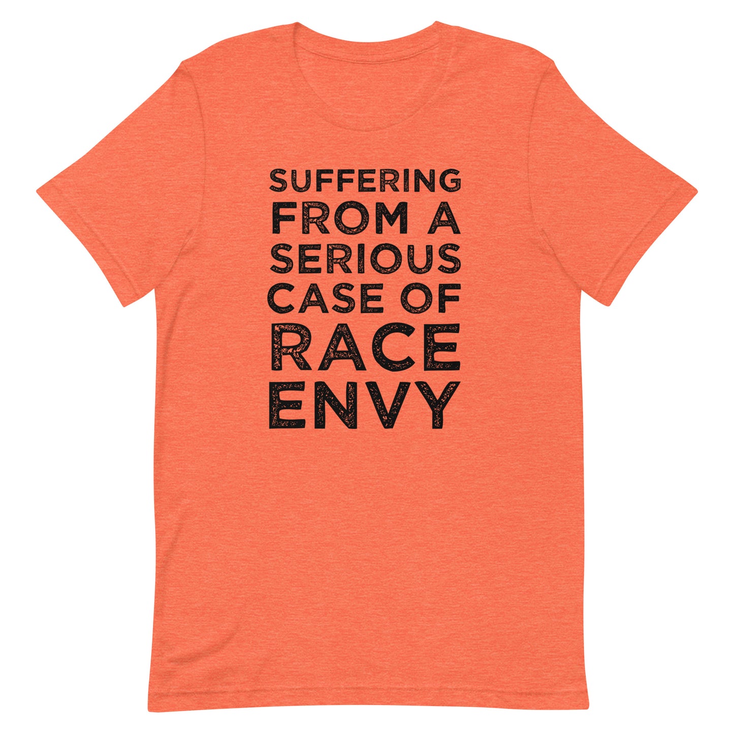 Suffering From Race Envy - Unisex t-shirt