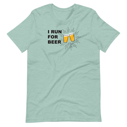 I Run For Beer Unisex t-shirt