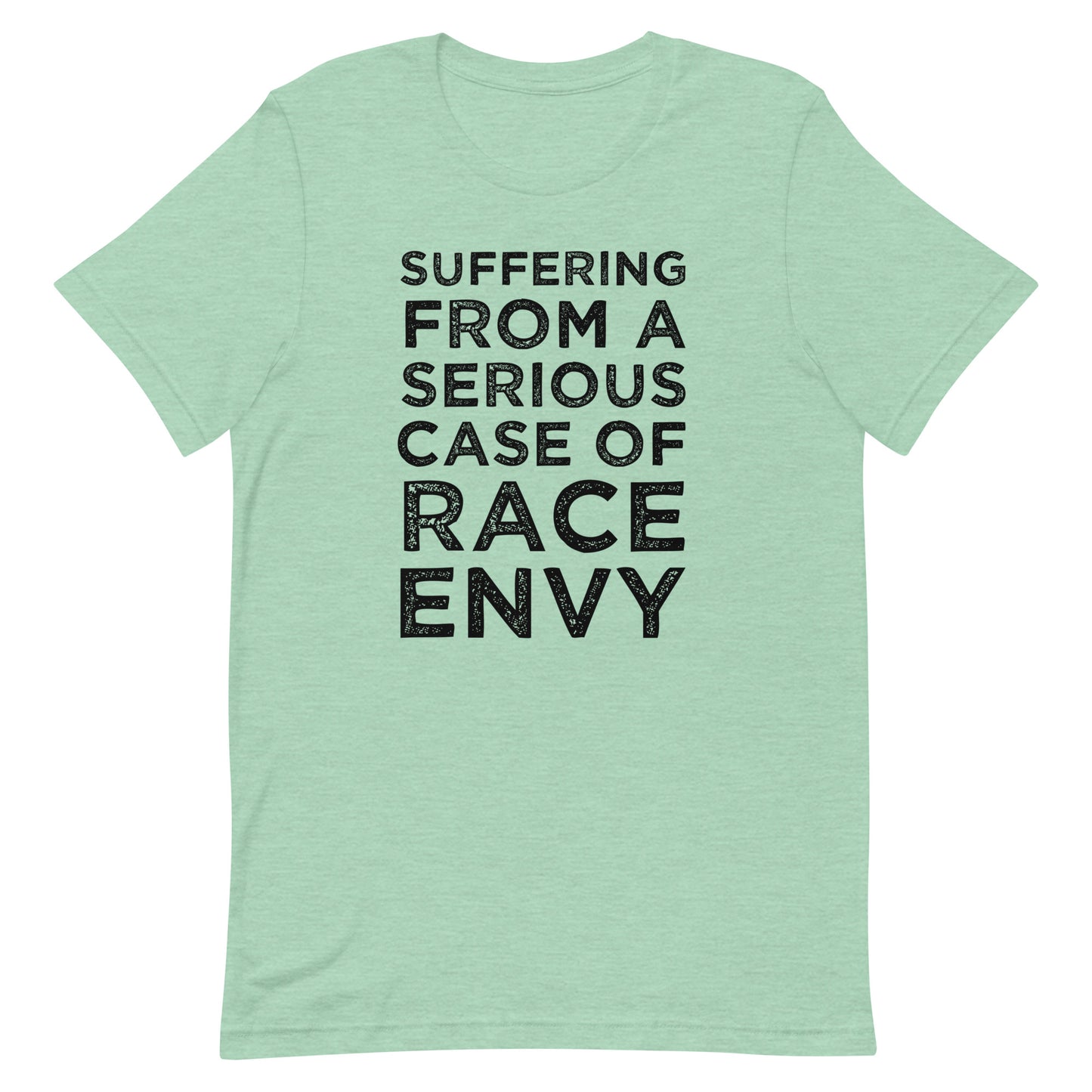 Suffering From Race Envy - Unisex t-shirt