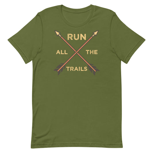 Run All The Trails - Unisex t-shirt