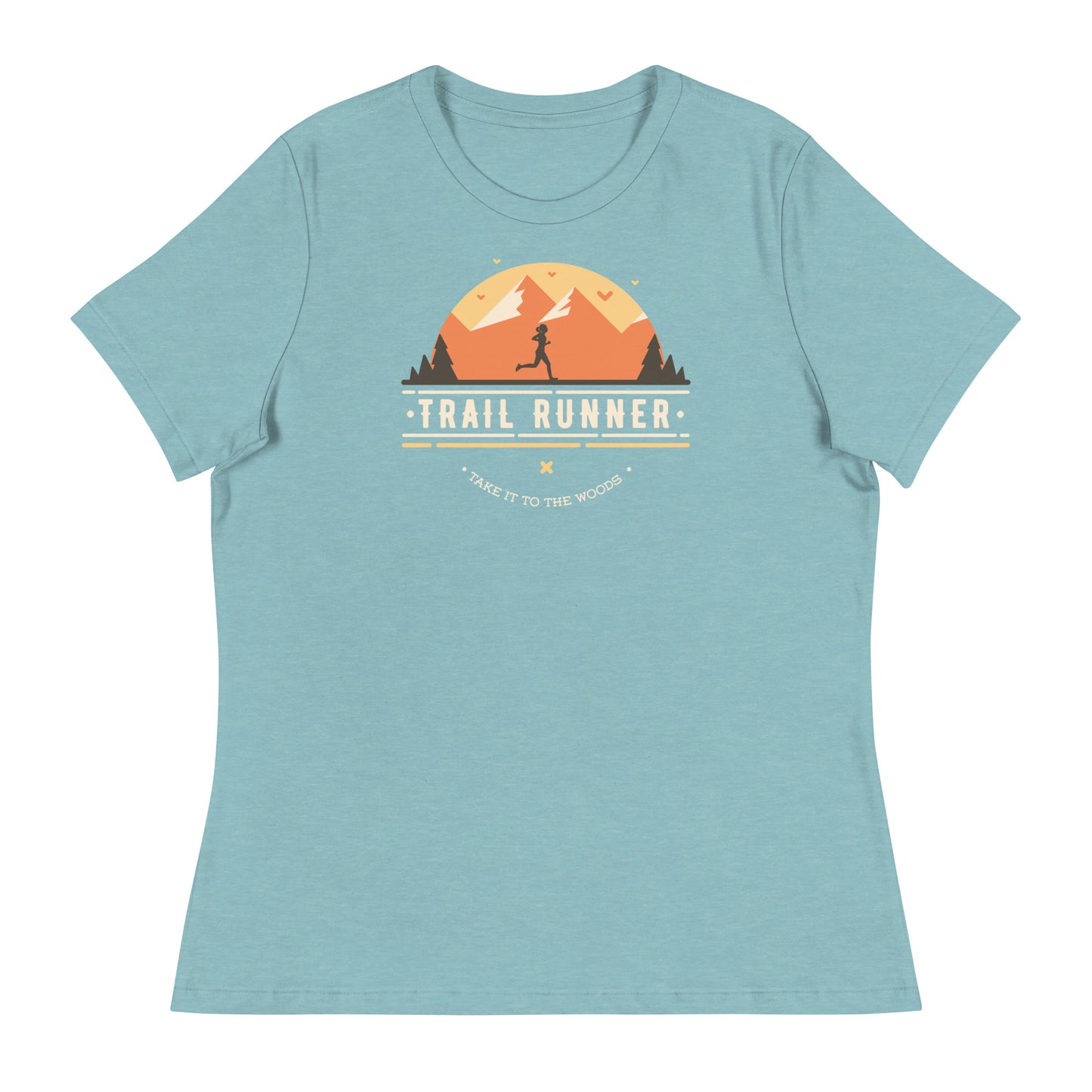 Trail Runner. Take it to the Woods - Women's T-Shirt