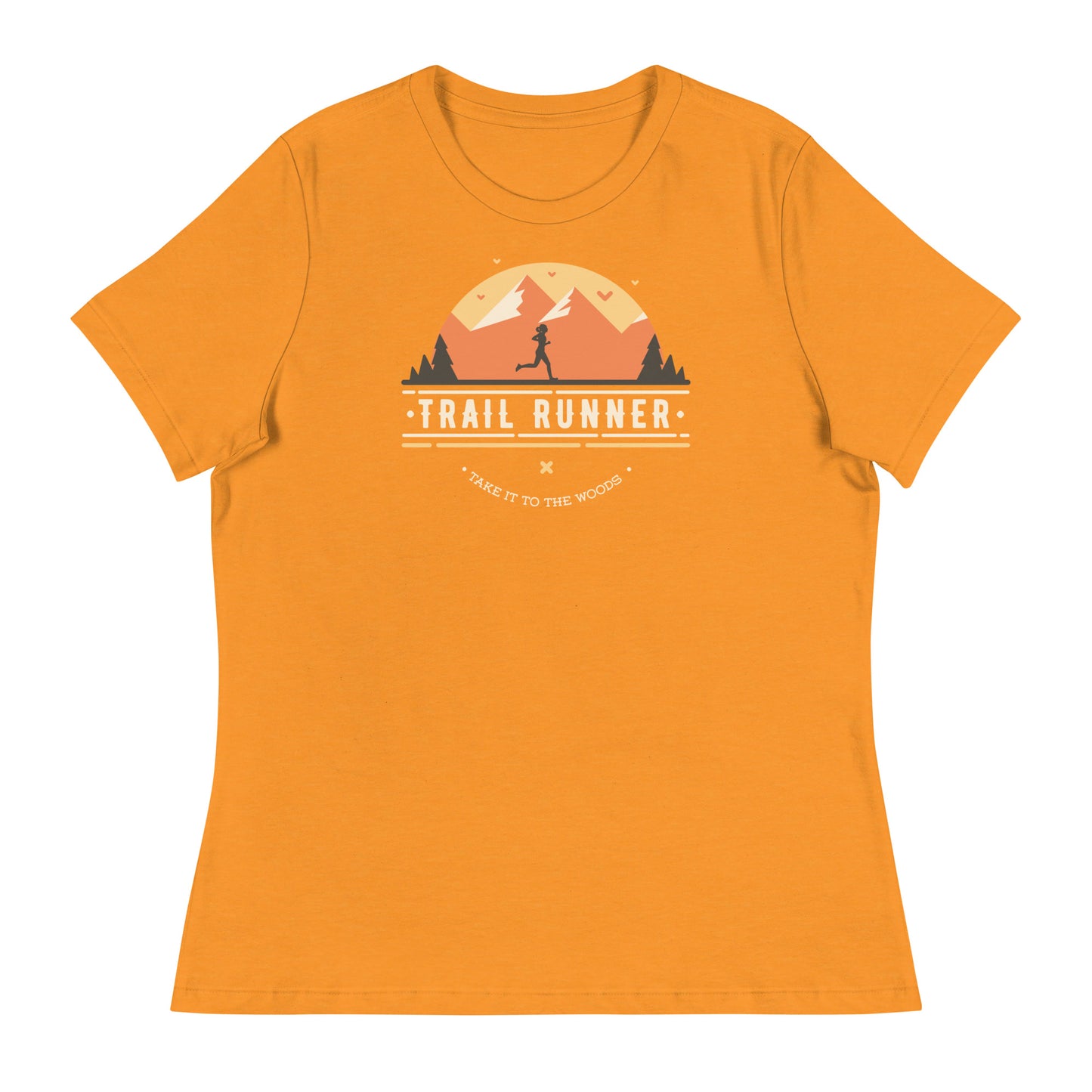 Trail Runner. Take it to the Woods - Women's T-Shirt