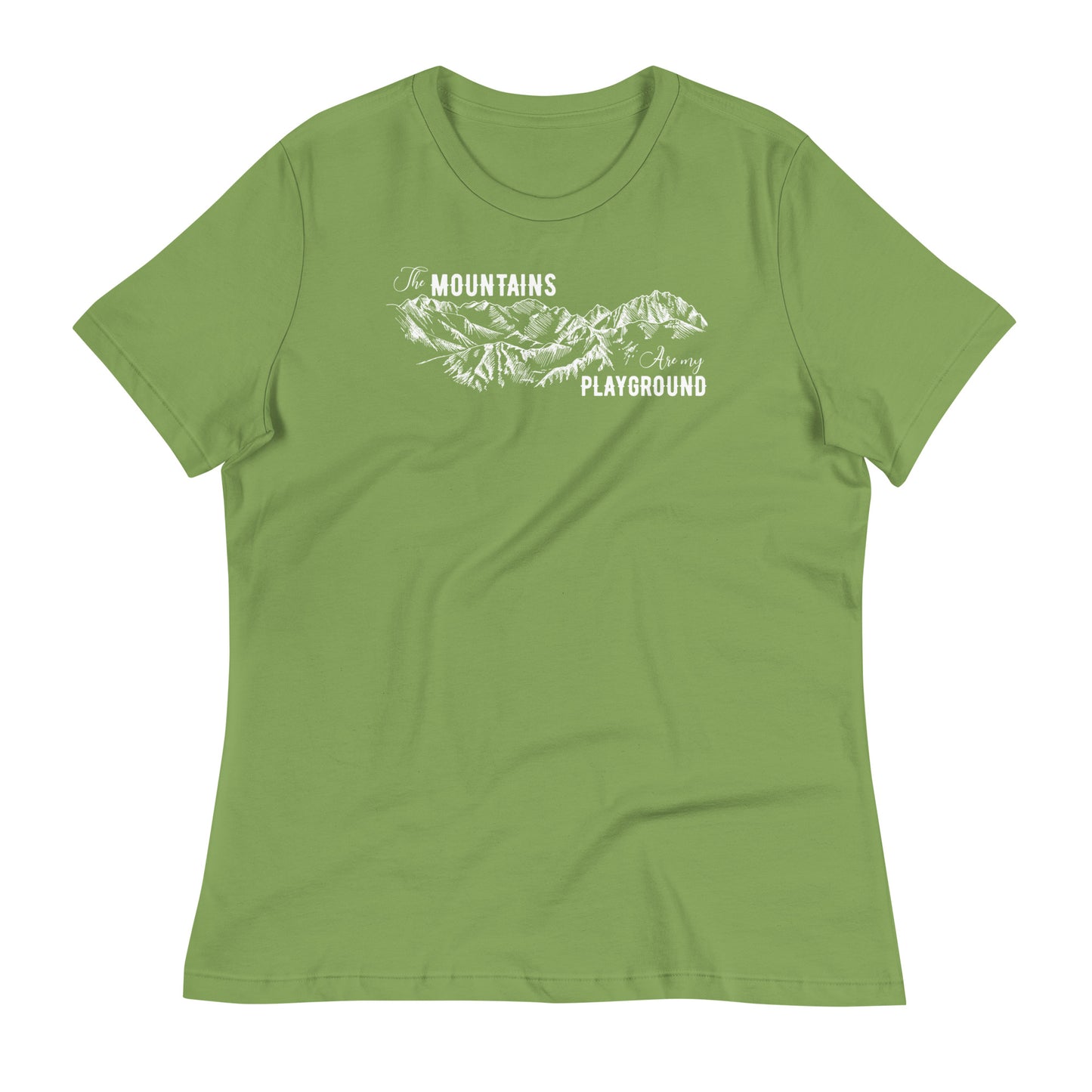 The Mountains Are My Playground Women's Relaxed T-Shirt